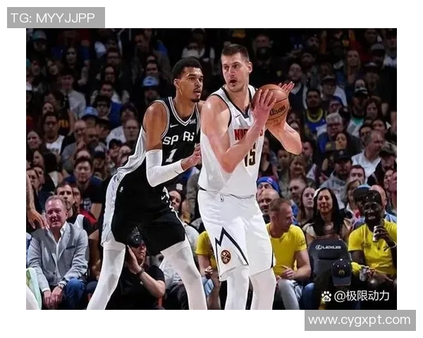 首轮对决马刺与掘金展开激烈角逐谁将晋级下一轮赛事