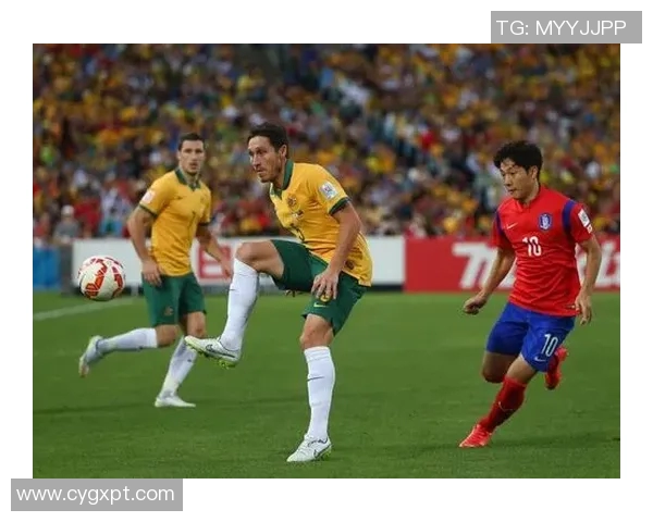 韩国与澳大利亚足球对决分析：战术风格与历史交锋的深度解读